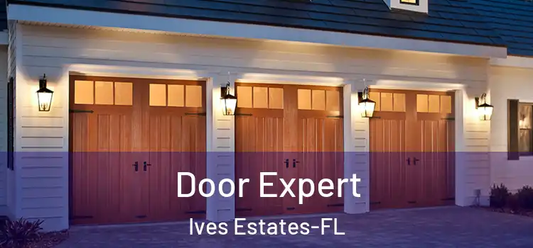  Door Expert Ives Estates-FL